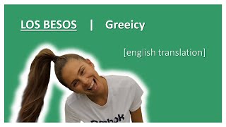 Greeicy - Los besos [English Translation] | Lyrics