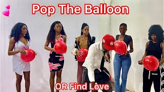 Pop The Balloon Or Find Love 💕  || episode 12 |