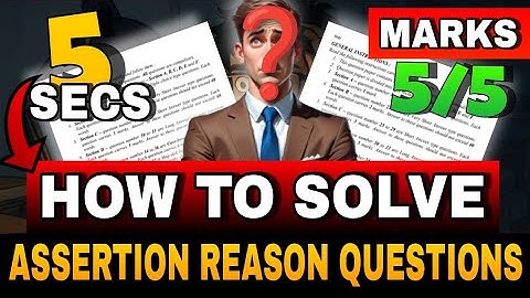 How to Solve ASSERTION Reason Type Questions #class10 #exam  #assertionreason #assertionandreason