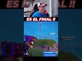 #fortnite YA ES EL FINAL !! #fortniteclips #elgatogus