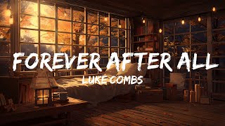 Luke Combs - Forever After All