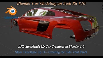 Blender 3.00 Car Modeling an Audi R8 V10 Slow Time-lapse Ep 14 Creating the Side Vent Panels