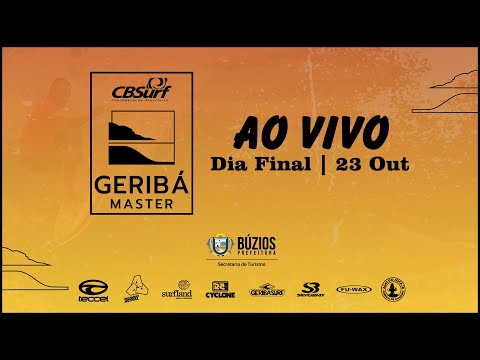 AO VIVO |  DIA FINAL | 23 Out  - CBSurf Geribá Master 2022