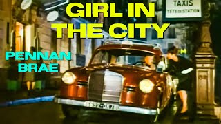 Pennan Brae Ft. Steve Ferrone - Girl In The City  (Official Lyric Music Video)