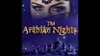 Chapter 1-EP1. 1001 One Thousand and One, Arabian Nights... audiobook, audio story