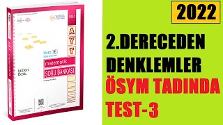 345 Ayt Matemati̇k Soru Bankasi 2022 2.Dereceden Denklemler Ösym Tadinda-3 Çözümleri̇