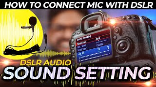 How to set-up external mic on canon dslr | Best mic for YouTube | DSLR Mic Setting Pro