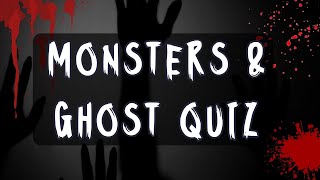 Know Your Ghost & Monsters? #quiz #horror