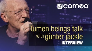 Cameo Lumen Beings Talk - Interview with Günter Jäckle