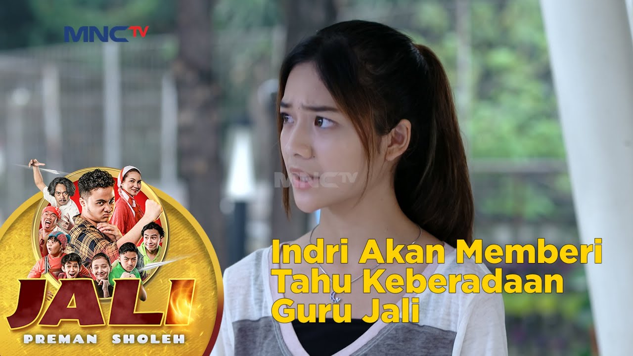 Indri Akan Memberi Tahu Keberadaan Guru Jali - Jali Preman Sholeh