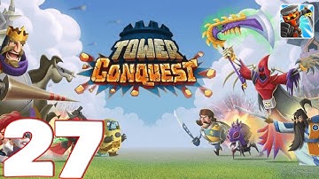 Tower Conquest - Gameplay Walkthrough Part 27 (iOS, Android)