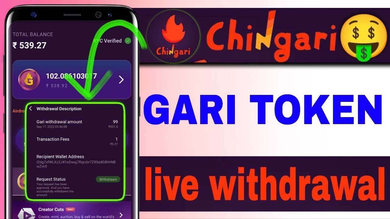 GARI TOKEN Live withdrawal || ChingariApp Withdrawal trick || Gari token withdrawal || withdraw gari