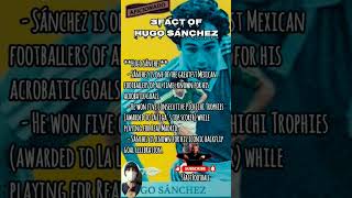 3Fact of Hugo Sanchez #shorts #facts #hugosanchez #football Wealth