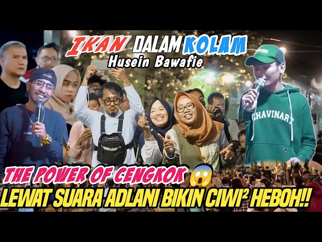 THE POWER‼️OF CENGKOK🔥SUARA ADLANI SAAT BAWAIN LAGU Ikan Dalam Kolam FIX PENONTON AUTO GOYANG 😁✌ class=