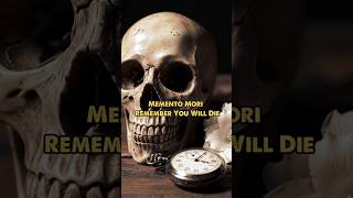 Memento Mori – Remember You Will Die  #quotes #stoic