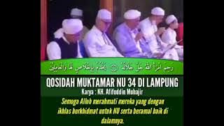 Qasidah Muktamar NU 34 || Karya KH. Afifuddin Muhajir