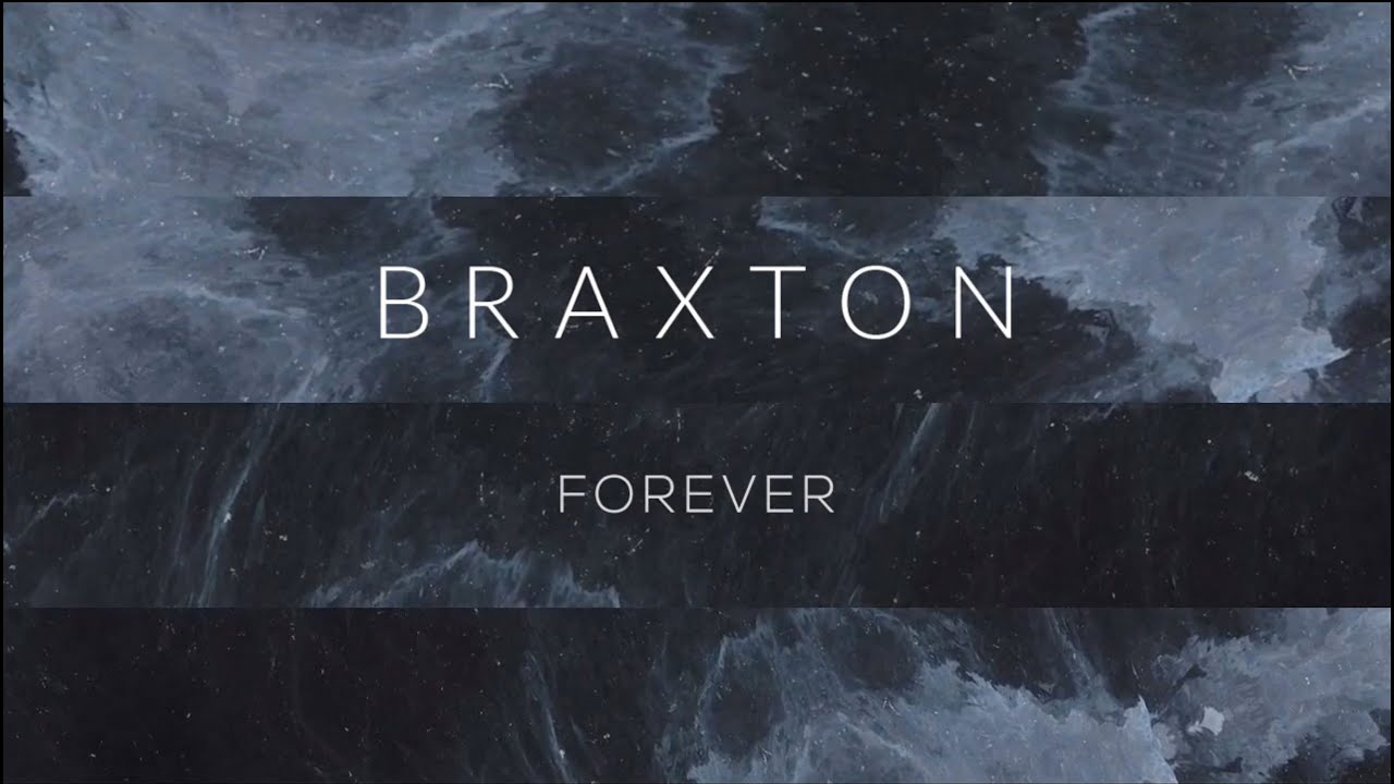 Braxton - Forever