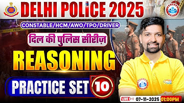 Delhi Police Reasoning Classes 2025 | Delhi Police Reasoning Practice Set 10 | By Sandeep Sir