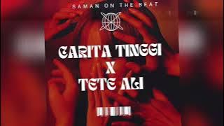 DISTAN VIRAL TIKTOK - CARITA TINGGI X TETE ALI REMIX SAMAN ON THE BEAT ⚡- EDIT 2025