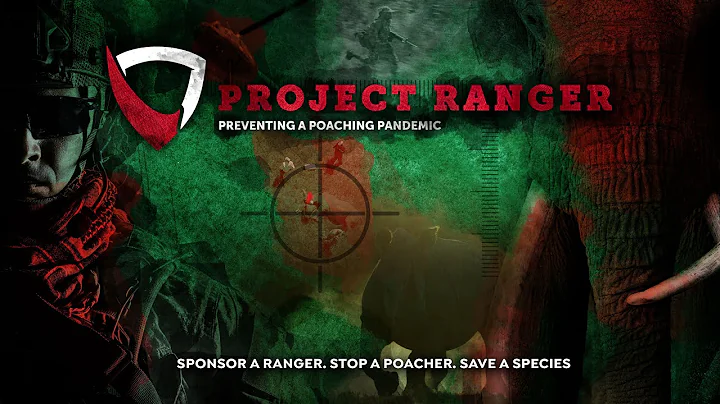 Episode 2: PROJECT RANGER - Preventing a poaching pandemic