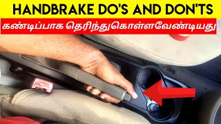 Never do this in Handbrake in Car - Do's & Don'ts in handbrake | கண்டிப்பாக தெரிந்துகொள்ளவேண்டியது