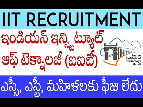IIT Mandi Recruitment 2021 | Non Teaching positions | IIT Mandi Jobs 2021 | Telugu Job Portal