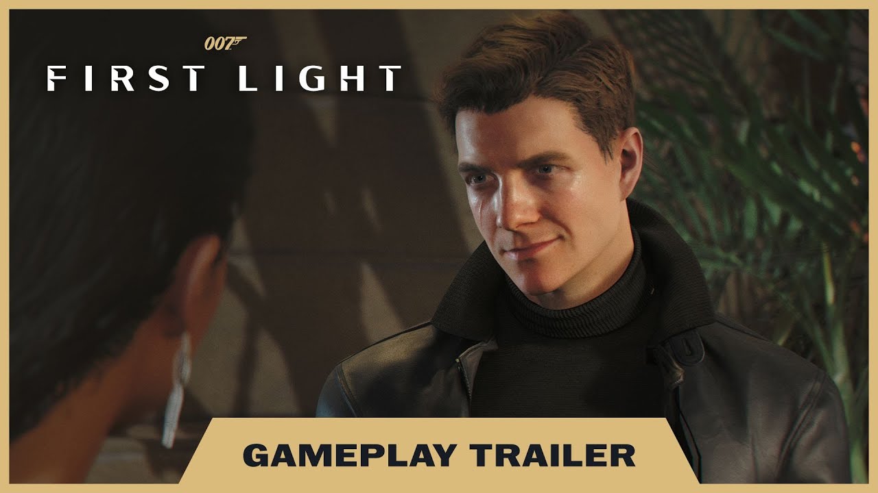 007 First Light Gameplay Trailer