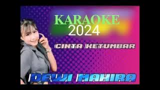 Download lagu CINTA KETUMBAR KARAOKE ORIGINAL VOC DEWI MAHIRA 2024