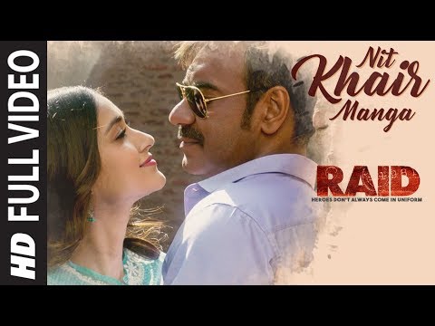 full-video:-nit-khair-manga-song-|-raid-|-ajay-devgn-|-ileana-d'cruz-|-raid-in-cinemas-now