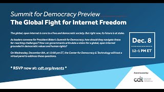 Celebrity CDT - Summit for Democracy Preview: The Global Fight for Internet Freedom Profile