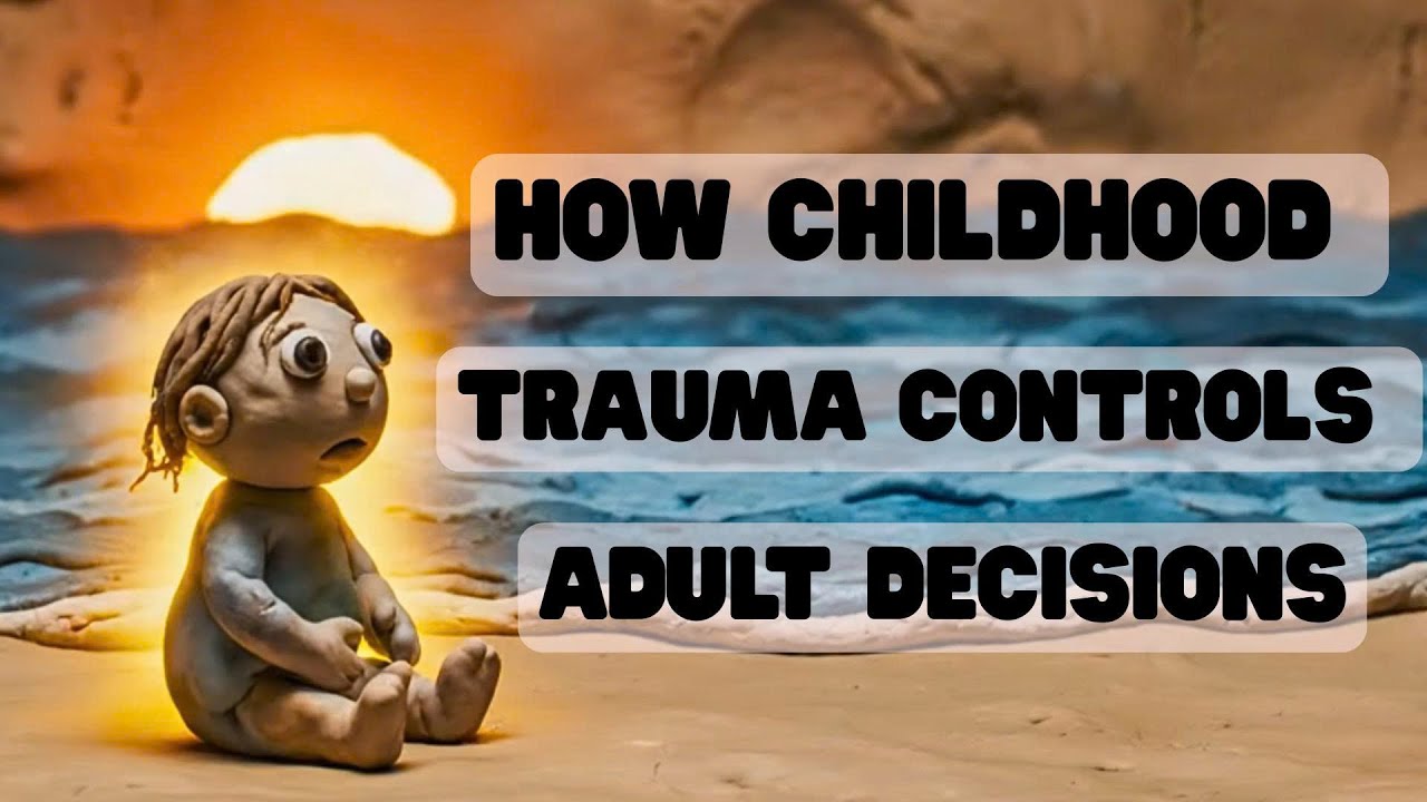The Psychology of How Childhood Trauma Controls Adult Decisions – Heal ...