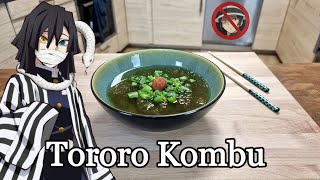 Obanai's Favorite Food Tororo  Kombu 🍜🐍#Obanai #Demonslayer #Food #Anime