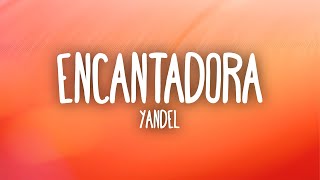 Yandel - Encantadora (Letra/Lyrics)