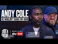 Andy cole goals fallouts  being rooneys idol  stick to football ep 30