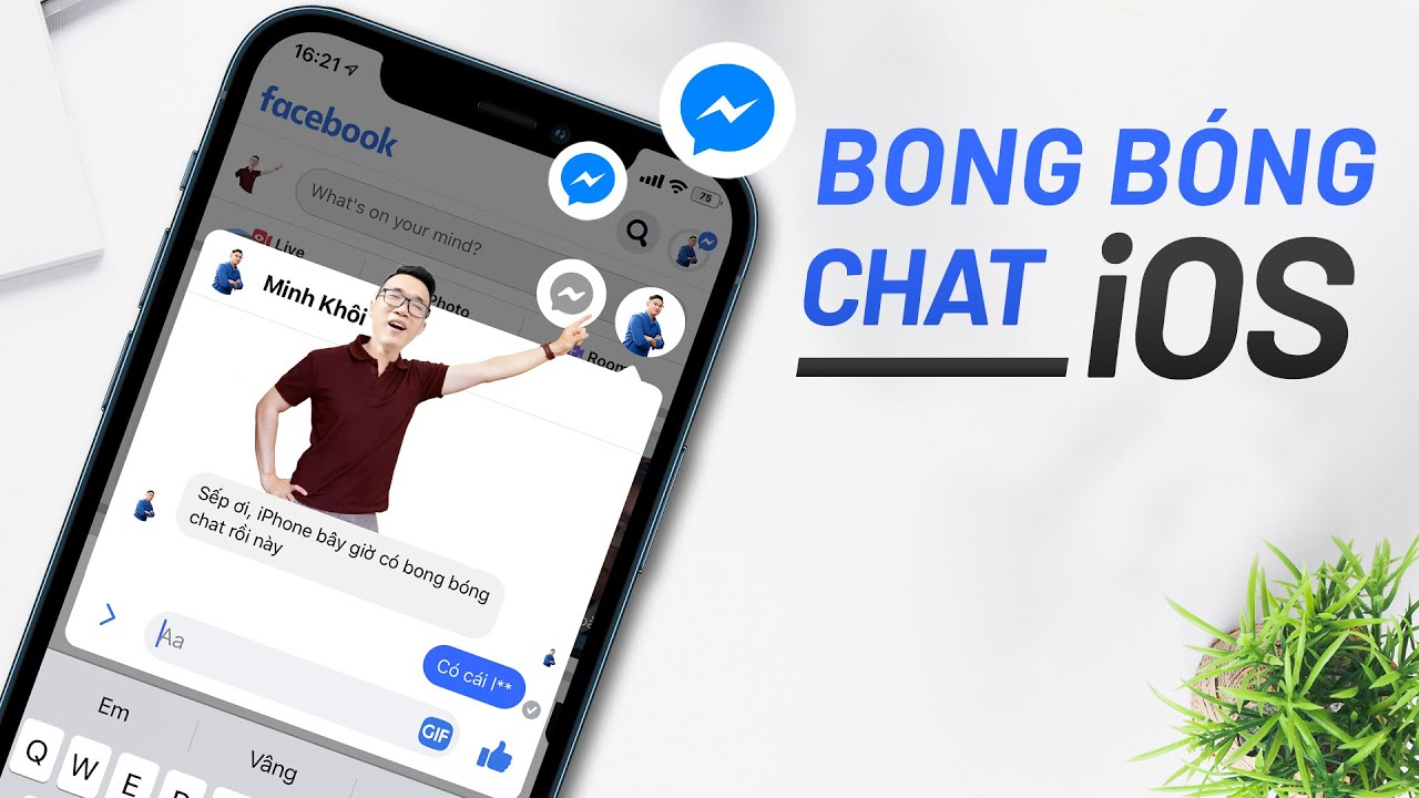 iPhone đã có BONG BÓNG CHAT, khỏi ghen tị với Android - youtube