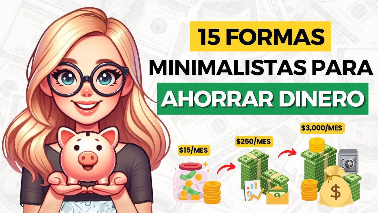 15 Formas Creativas de AHORRAR DINERO 💸 | Consejos Minimalistas para ...