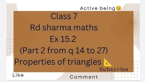 ex 15.2 rd sharma maths class 7|| part 2 from q 14 to 27// ch 15 class 7 // properties of triangles