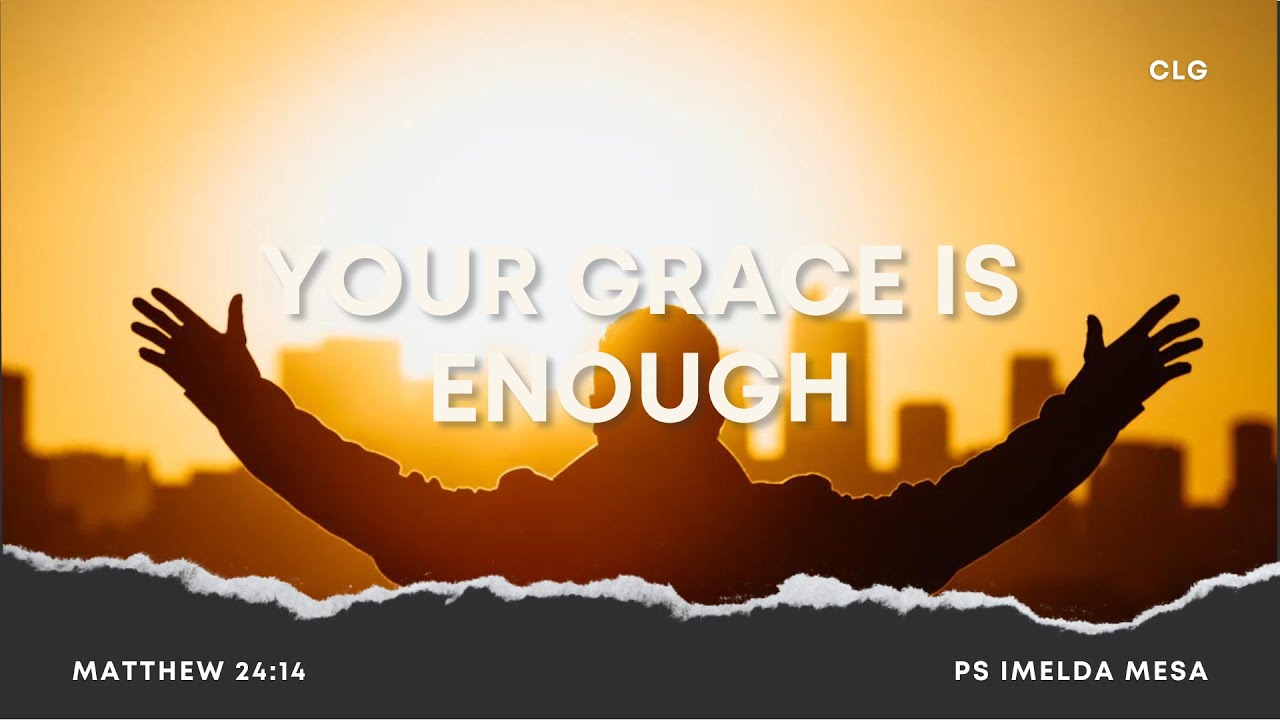 Your Grace Is Enough - YouTube