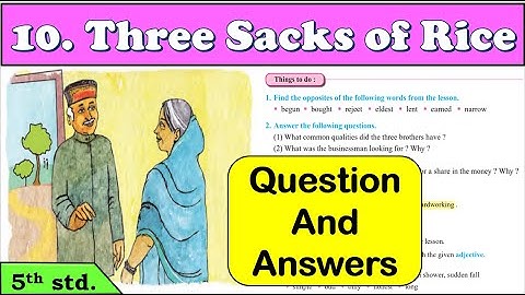 10. चावल की तीन बोरियाँ | प्रश्न उत्तर | अंग्रेज़ी बालभारती | कक्षा 5 | महाराष्ट्र बोर्ड