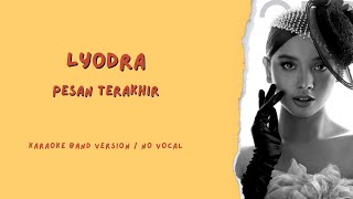 LYODRA - Pesan Terakhir || Karaoke Band Version / No Vocal