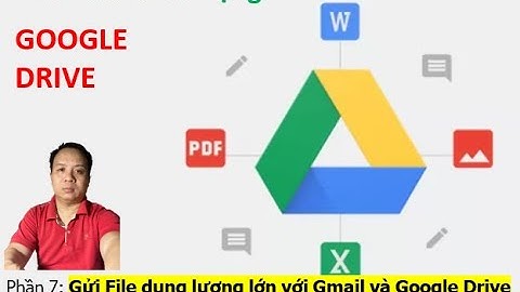 Gửi file dung lượng lớn gmail