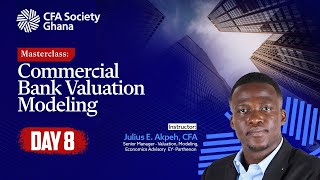 Masterclass: Commercial Bank Valuation Modeling | Day 8