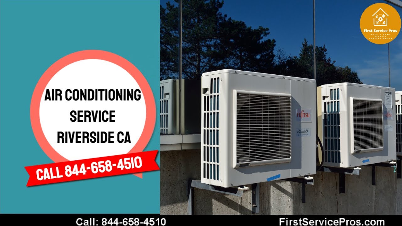 Air Conditioning Service Riverside CA - First Service Pros - YouTube