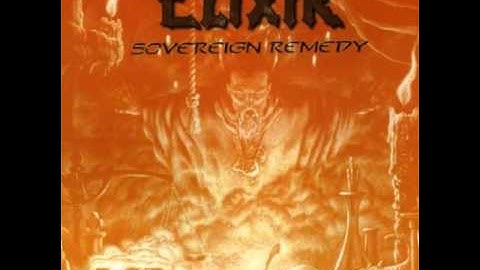 Elixir - Sovereign remedy 1988 - Legion Of The Eagle