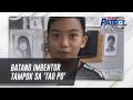 Batang imbentor tampok sa 'Tao Po' | TV Patrol