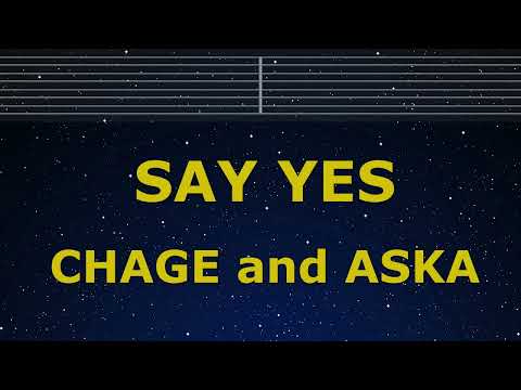 Karaoke♬ SAY YES - CHAGE and ASKA 【No Guide Melody】 Instrumental, Lyric Romanized