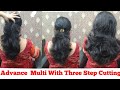 Advance Multi With Three Step  Cut | Multi With Three Step cutting step by step Very easy method |