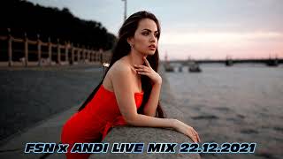 👍 FSN x ANDI LIVE MIX 22.12.2021 👍