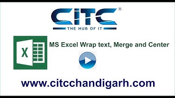 Video Tutorial on Wrap Text, Merge and Center, Number in Ms-Excel