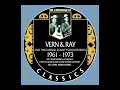 Vern & Ray 1961-1973 [2014] - Vern & Ray  And The Carroll County Country Boys